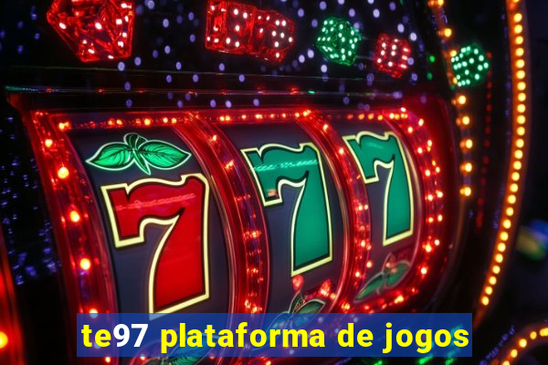 te97 plataforma de jogos